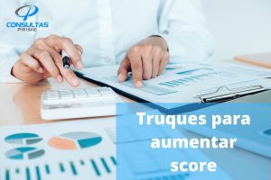 Como aumentar o score?